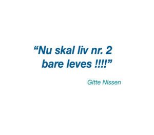 " JEG FIK LIVET TILBAGE"
